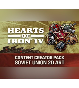 Hearts of Iron IV - Content Creator Pack - Soviet Union 2D Art DLC Steam Key GLOBAL